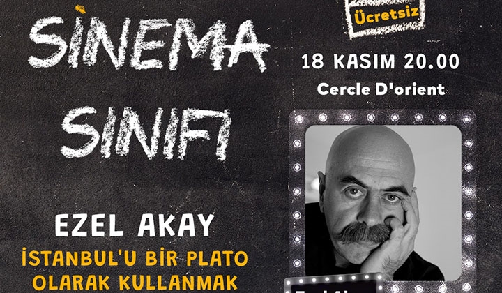 Ezel Akay, sinemada İstanbul hikayelerini anlatıyor